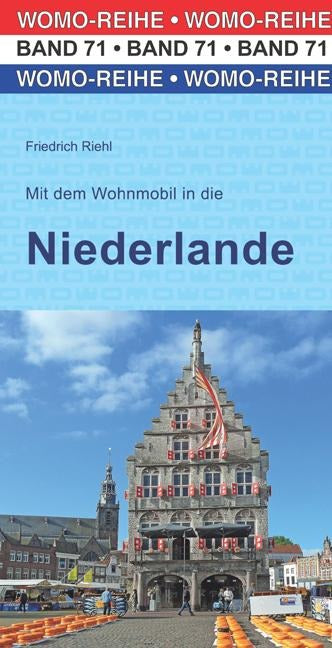 Mit dem Wohnmobil in die Niederlande