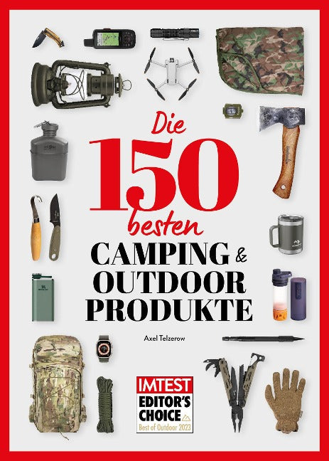 Die 150 besten Camping- und Outdoor-Produkte