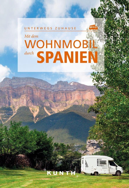 KUNTH Mit dem Wohnmobil durch Spanien