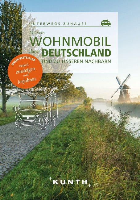 KUNTH Mit dem Wohnmobil durch Deutschland und zu unseren Nachbarn